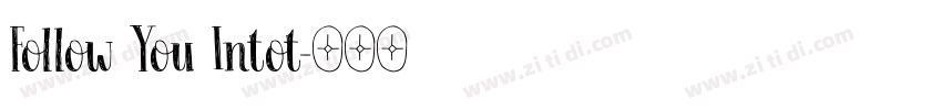 Follow You Intot字体转换